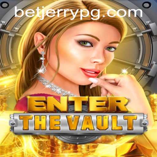 EntertheVault: A Thrilling New Adventure for Gamers