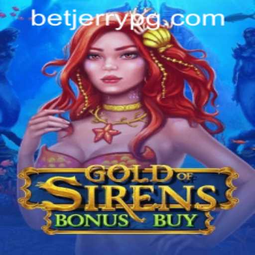GoldofSirensBonusBuy Game Introduction and Rules